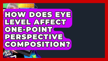 How Does Eye Level Affect One-point Perspective Composition? - The Virtual Art Desk