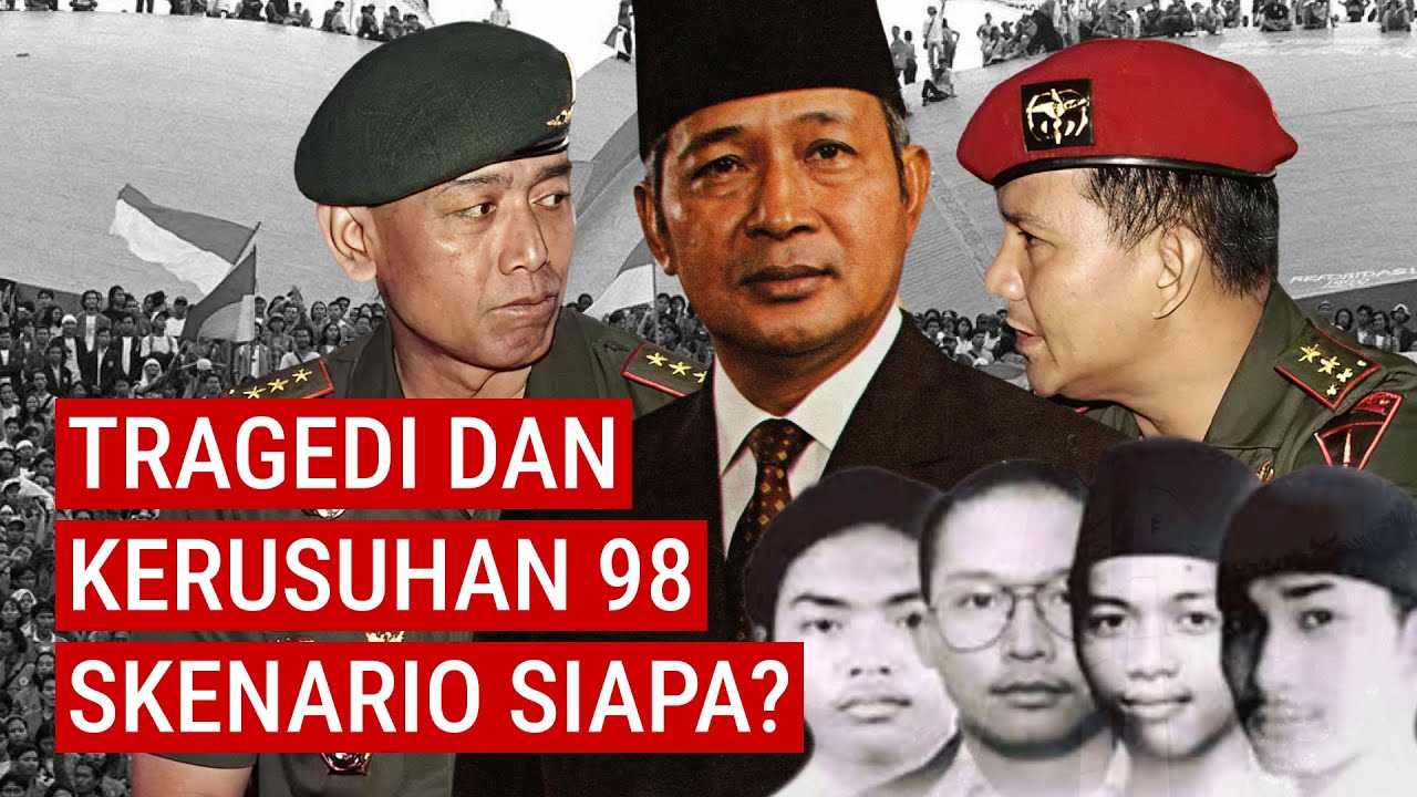 Tragedi Trisakti & Kerusuhan Mei 1998: Siapa yang Sebenarnya Bermain?
