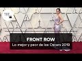 Los MEJORES Y LOS PEORES VESTIDOS de la Alfombra Roja de los Premios Oscar 2019 | Front Row