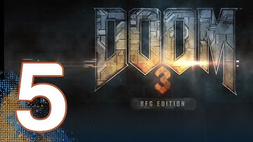 Doom 3 BFG - Gameplay Part 5 | WikiGameGuides
