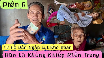 Bão Lũ Khủng Khiếp Miền Trung Phú Yên Với Tấm Lòng Hảo Tâm Tặng 10 Hộ Dân Ngập Lụt Khương Nhựt Minh