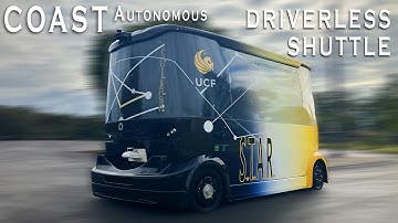 The Self Driving Shuttle - COAST’s Autonomous shuttle that started it all!
