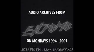 #031 Extreme On Mondays  16/08/1999 n°1