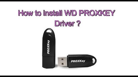 How to Install WD PROXKEY TOKEN Driver?