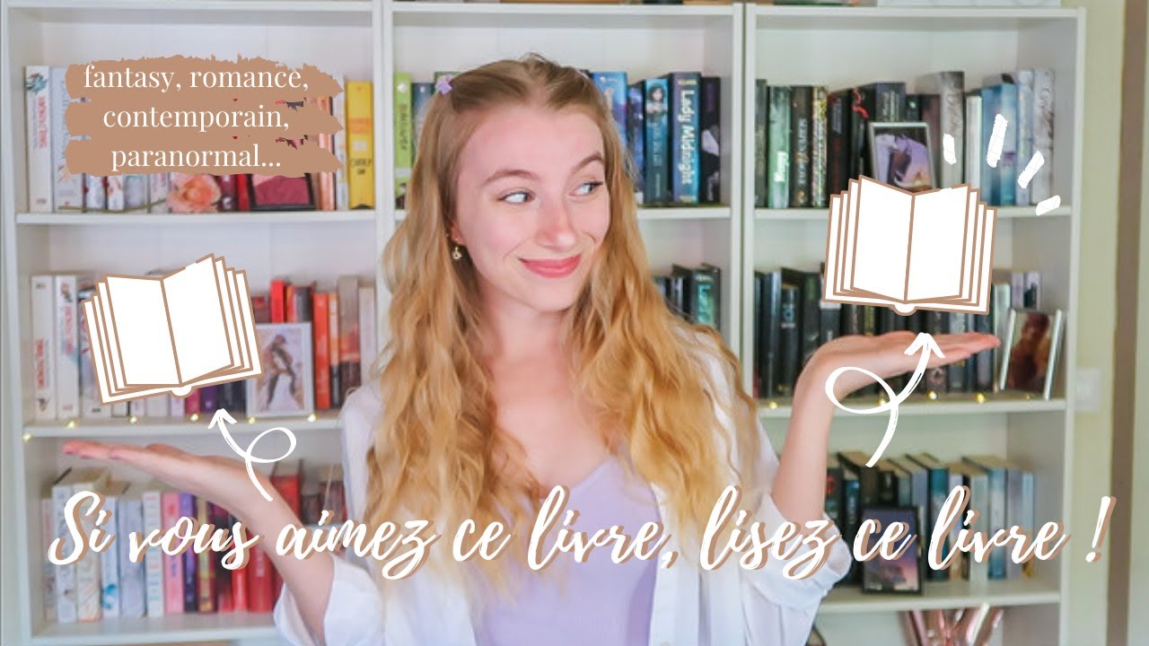 BOOK RECOMMENDATION : si vous aimez ce livre, lisez ce livre ! - YouTube