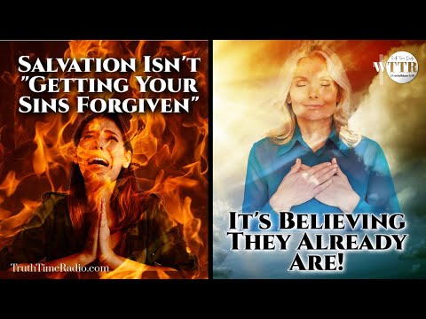Salvation Isn't Getting Your Sins Forgiven, It's Believing They Already Are! | Mid-Acts Dispensation