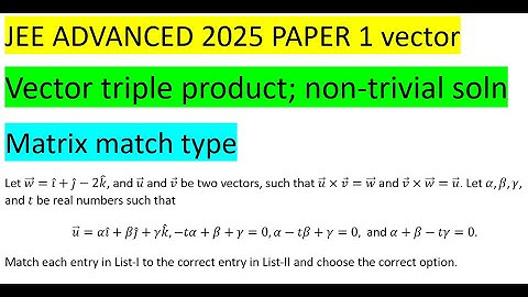 #jeeadvanced 2025 #paper1 #solution #pyq Let w =ı ˆ+ȷ ˆ-2k ̂, and u and v be two vectors, such that