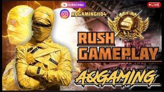 AQGAMING IS LIVE /BGMI RUSH GAMPLEY