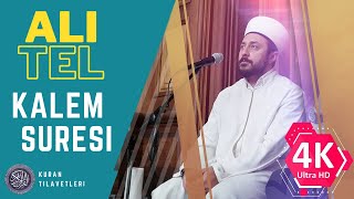 ALI TEL | KALEM SURESI