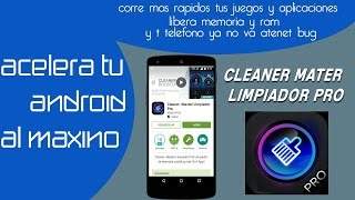 ACELERA TU ANDROID AL MÁXIMO CON CLEANER MÁSTER LIMPIADOR PRO screenshot 1