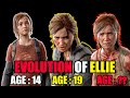 EVOLUTION OF ELLIE | Last of Us & Last of Us 2 How She Turned From a "Baby Girl" To a "Fool"