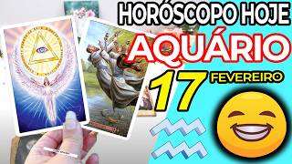 PREPARE-SE❗UMA GRANDE SURPRESA PARA VOCÊ😃 Aquário ♒ 17 Fevereiro 2026 | Horoscopo do dia de hoje ♒