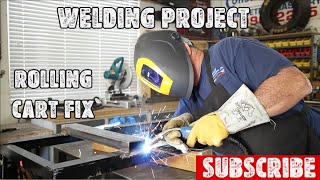 Rolling Cart Repair - Welding Project