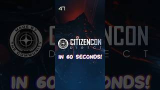 MFF Captains Lounge - CitizenCon in 60 Seconds! (Really Abridged Presentation 2025)
