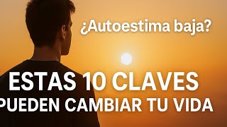 !10 Claves para Mejorar tu Autoestima! !10 Claves para Mejorar tu Autoestima!