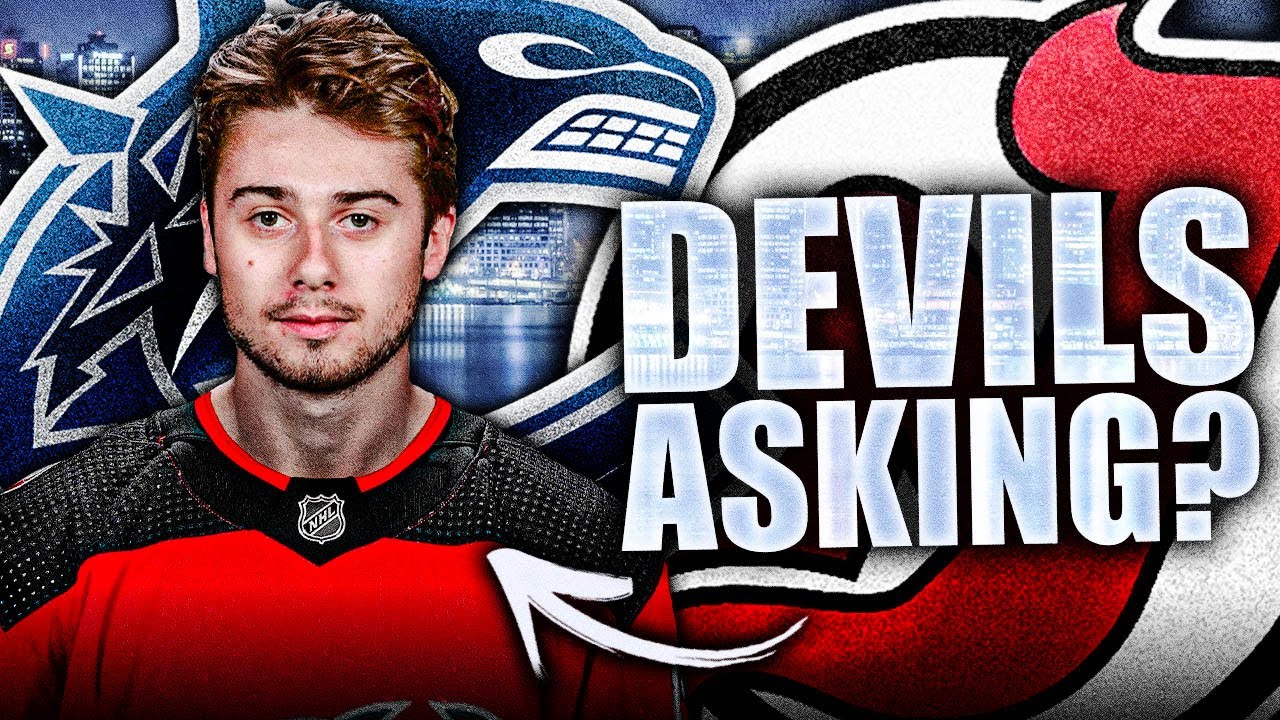 New jersey devils asking for quinn hughes in a trade vancouver canucks