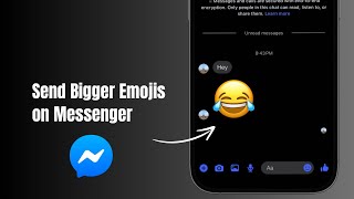 How to Send Bigger Emojis on Messenger?  screenshot 3