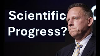 Scientific Progress A Response to Peter Thiel