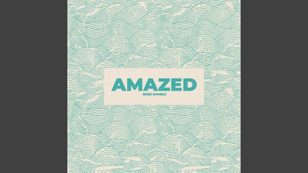 Watch Amazed on YouTube Watch Amazed on YouTube