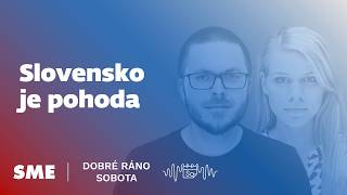 Dobré ráno sobota: Slovensko je pohoda