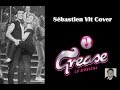 Medley grease the musical sbastien vlt cover