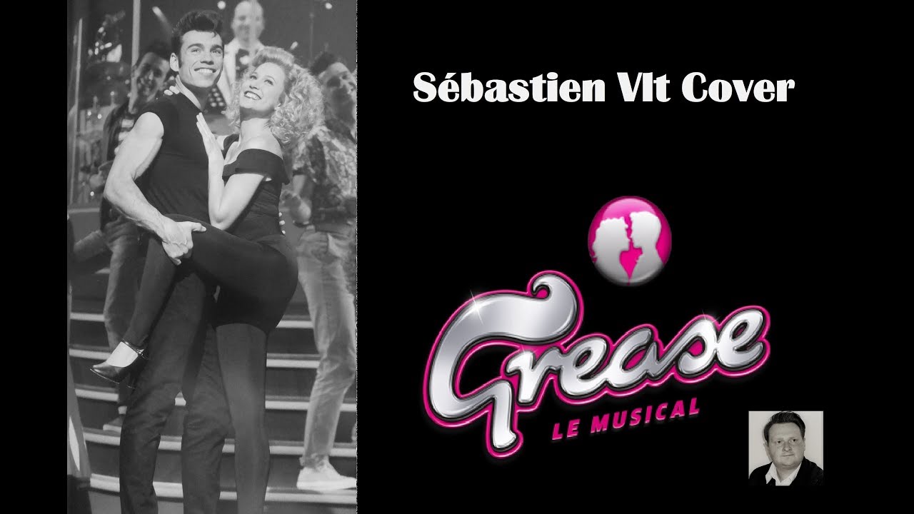 Medley Grease The Musical, Sébastien Vlt (cover) YouTube