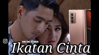 IKATAN CINTA - Ringtone Handphone Andin  (Aldebaran-Andin)