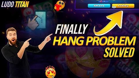 Hang Problem SOLVED  for Mobile and PC users/Ludo Titan tricks