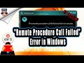 How to Fix the "Remote Procedure Call Failed" Error in Windows 11