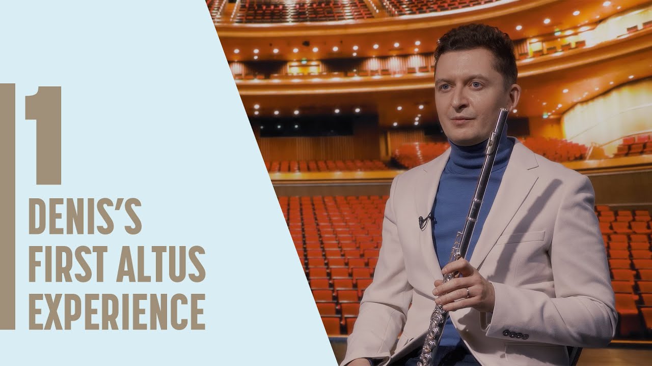Denis Bouriakov On His First Altus Experience | Altus Flutes