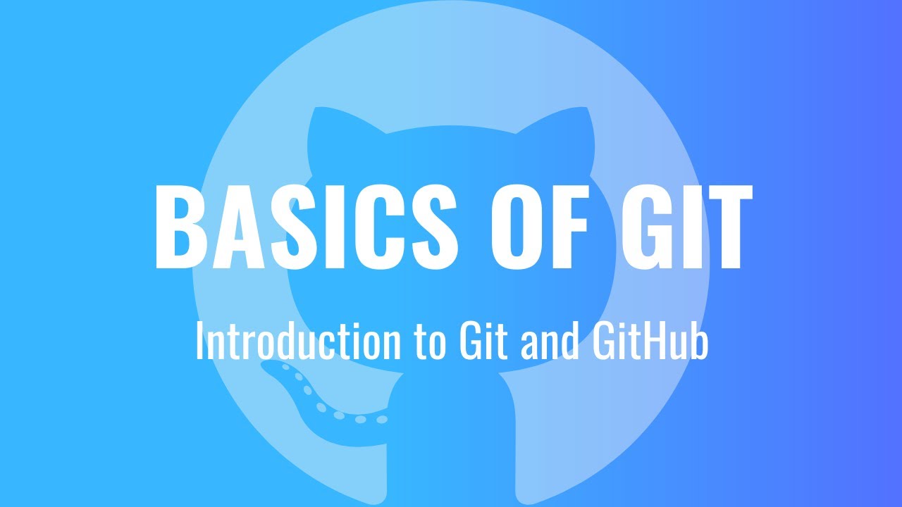 Basics of Git and Github | Programming Essentials - YouTube