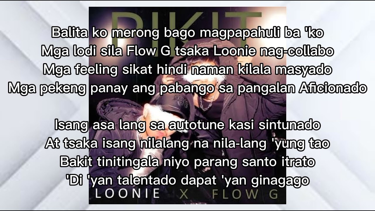 Loonie - Pikit (feat. Flow​ G) [Lyrics]