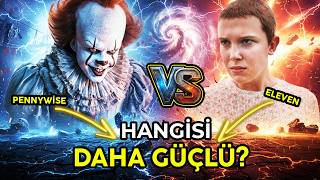 Pennywise VS. Eleven: Kim Kazanır?