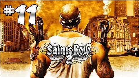 Saints Row 2 - Gameplay Walkthrough (Part 11) "Road Rage"