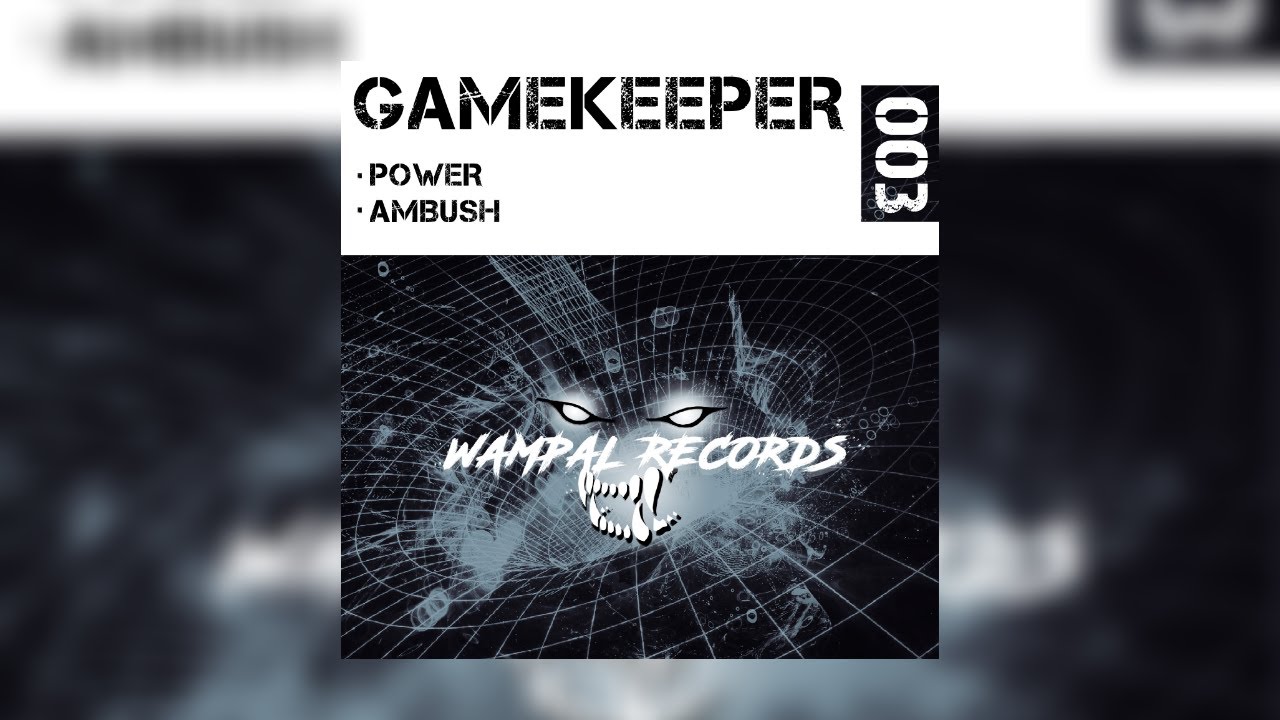 Gamekeeper - Ambush (Wampal Records) - Jump Up DNB adlı videoyu YouTube'da izle Gamekeeper - Ambush (Wampal Records) - Jump Up DNB adlı videoyu YouTube'da izle