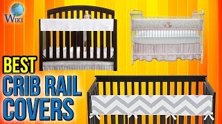 CLICK FOR WIKI ▻▻ https://wiki.ezvid.com/best-crib-rail-covers Please Note: Our choices for this wiki may have changed since we 