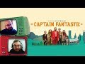 Captain Fantastic ¿La Veo? | Opinión sin Spoilers