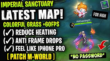 Latest! Imperial Sanctuary Colorful High Smooth - Fix Lag & Fps Drop Stable 60FPS [ Patch M-World ]