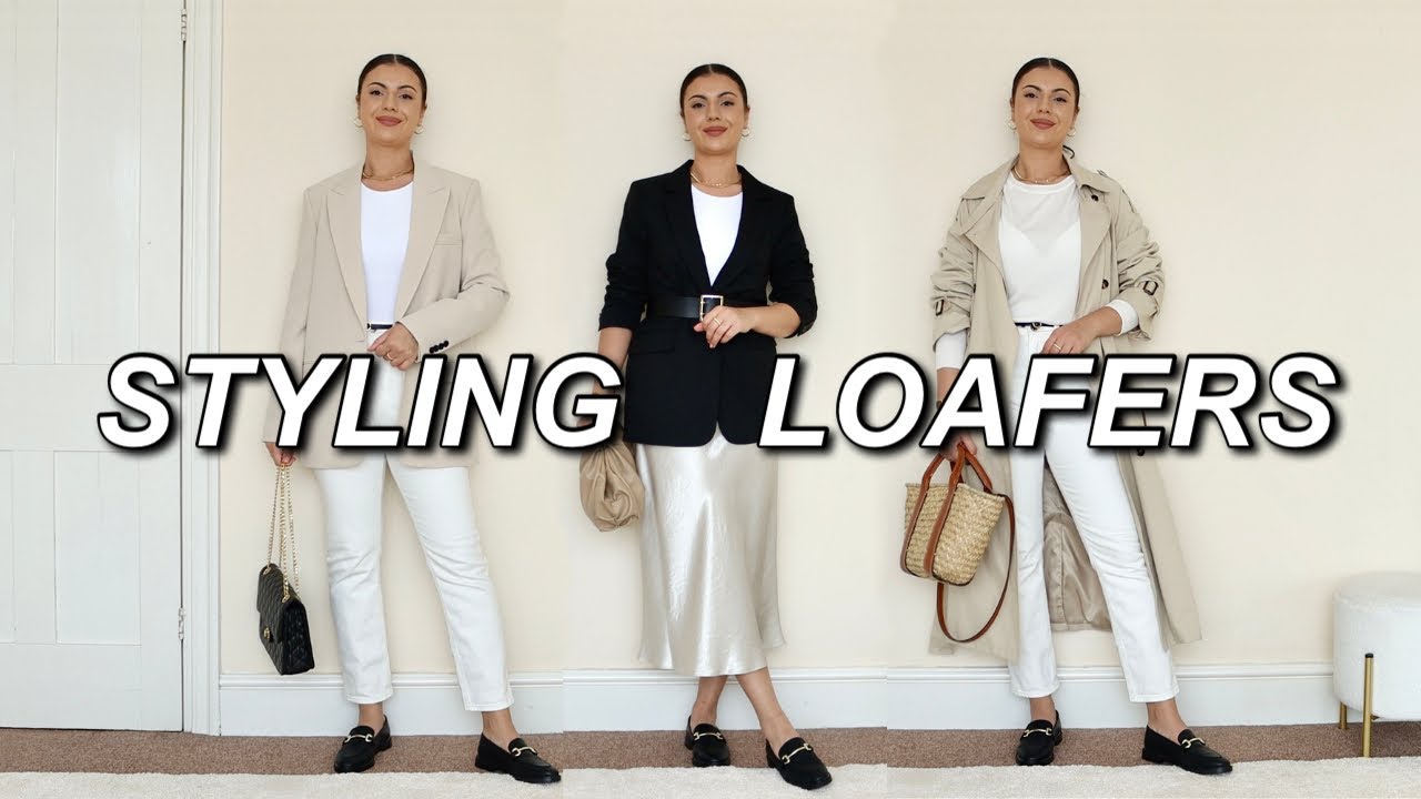 20 WAYS TO STYLE LOAFERS | CASUAL & CHIC OUTFITS - YouTube