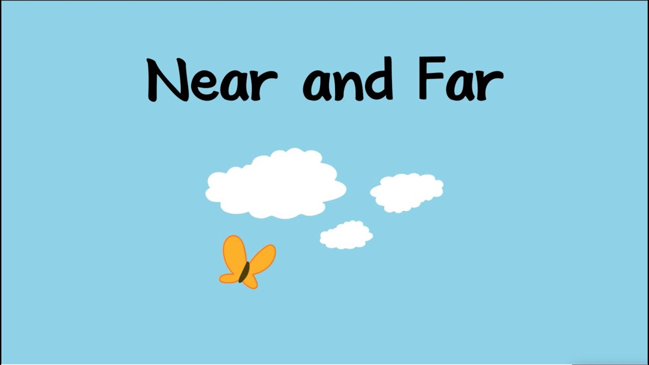 Near And Far Youtube