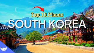 Top 10 Places to Visit in South Korea | Travel Video