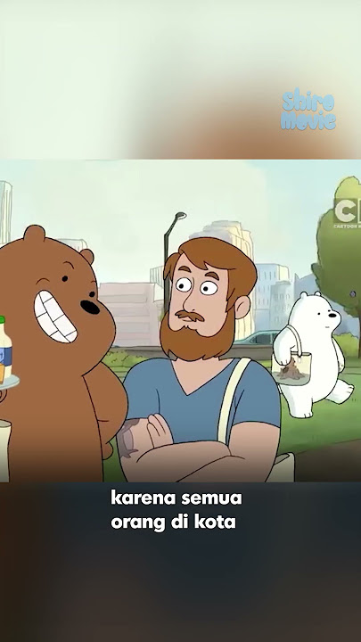 Kalian Harus Tau Nih! Dalam Serial We Bare Bears
