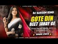 🔥Dj SarZen Sound Check🔥 Gote Din Beet Jahay Ge Edm Trance Mix New Khortha Dj Song 2026 Dj Sarzen