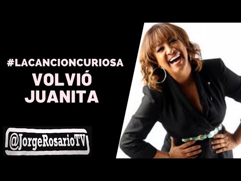 LA CANCIÓN CURIOSA | ¿A quien le escribieron "Volvió Juanita"?