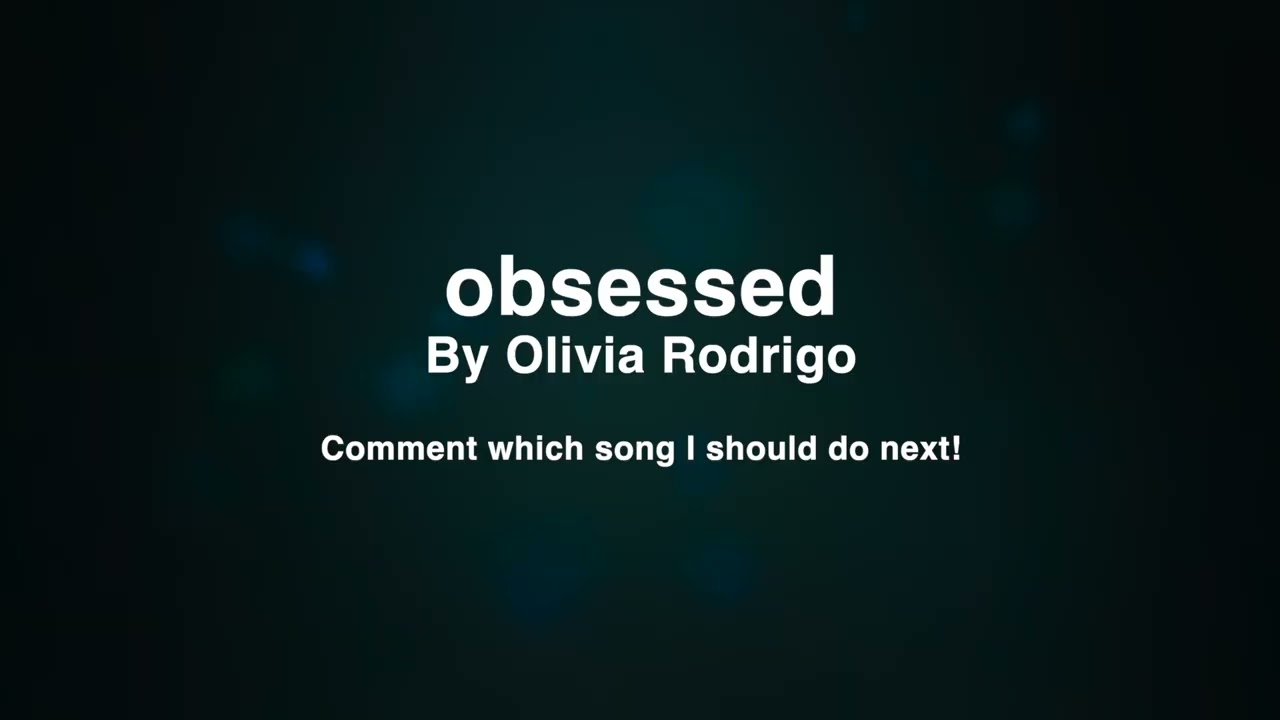 obsessed – Olivia Rodrigo (Orchestral Arrangement)