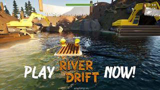 River Drift Playtest 2 is LIVE!