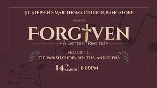 Forty Days and Forty Nights – Opening Hymn | St. Stephen’s Mar Thoma Church Choir | Forgiven ’26