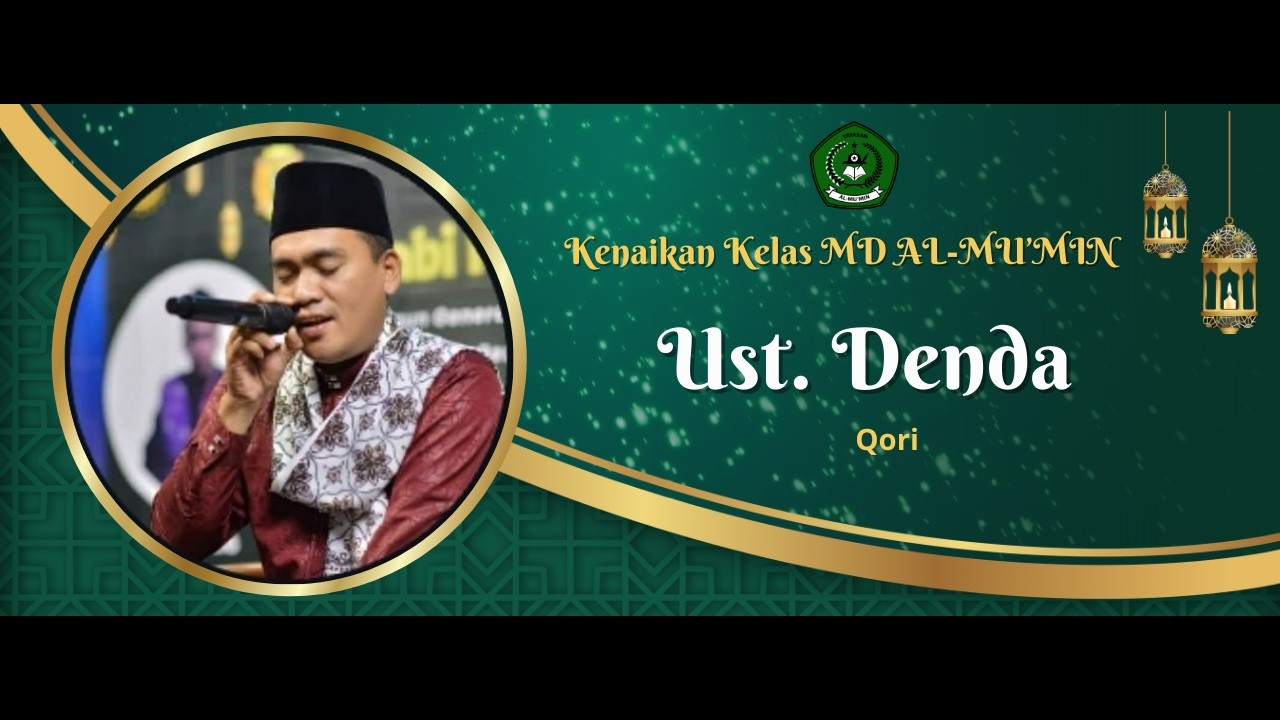 qori Ust. Denda | Kenaikan kelas MD Al-Mu'min Cikiray