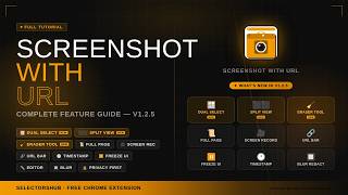 Screenshot with URL Full Tutorial - Full Page, Dual Select, Split View & Screen Recording