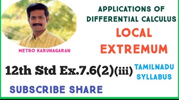 12th Std Maths Ex.7.6(2)(iii) Find intervals of monotonicities and local extremum f(x)= e^x/(1-e^x)